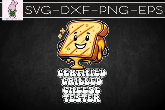 Certified Grilled Cheese Funny SVG