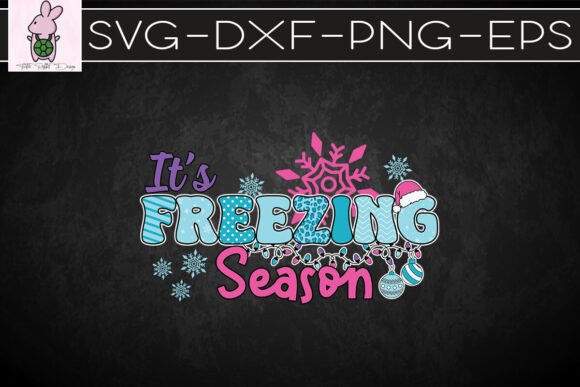 Freezing Season Christmas SVG