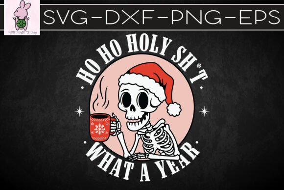 Ho Ho Ho What a Year Christmas SVG