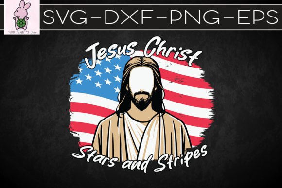 Jesus Christ Stars and Stripes SVG