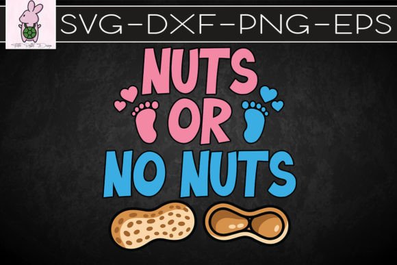 Nuts or No Nuts Gender Reveal SVG