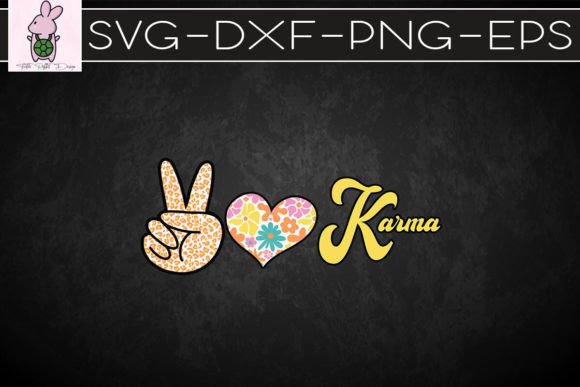 Peace Love Karma SVG